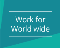 Work for World wide